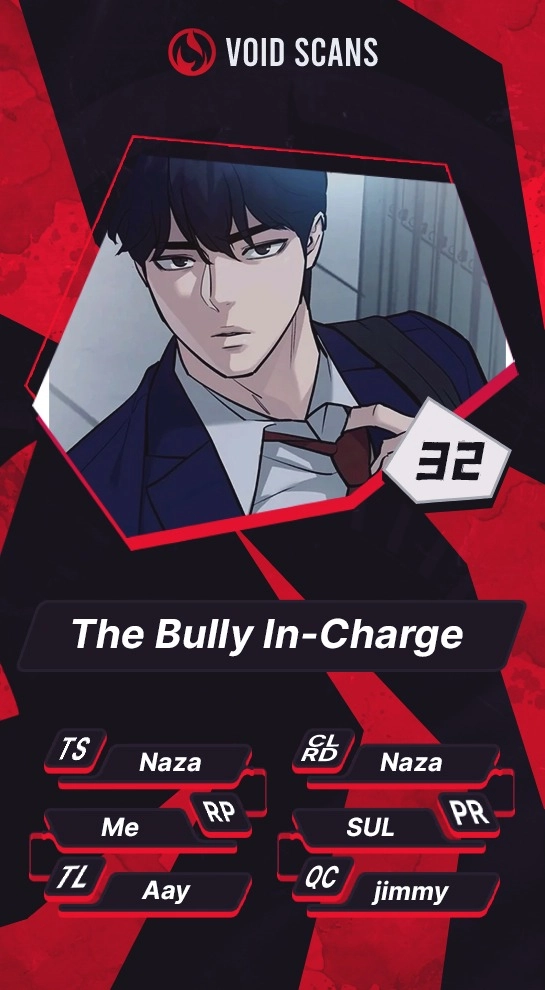 The Bully In-Charge Chapter 32 1